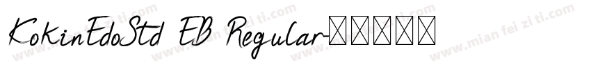 KokinEdoStd EB Regular字体转换